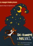 Affiche du spectacle bilingue français-anglais pour enfants Qui a tué le Père Noël, par la compagnie de théâtre Koalako